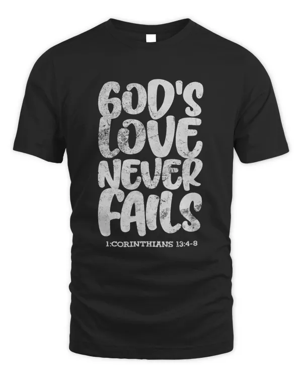 1 Corinthians Gods Love Never Fails Bible Christian Grunge 3