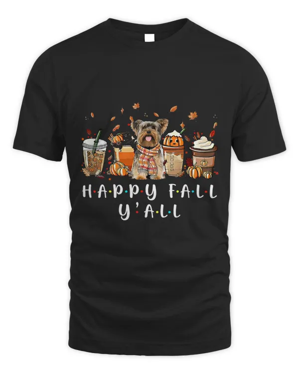 Happy Fall Yall Yorkshire Terrier Dog Coffee Pumpkin Fall507