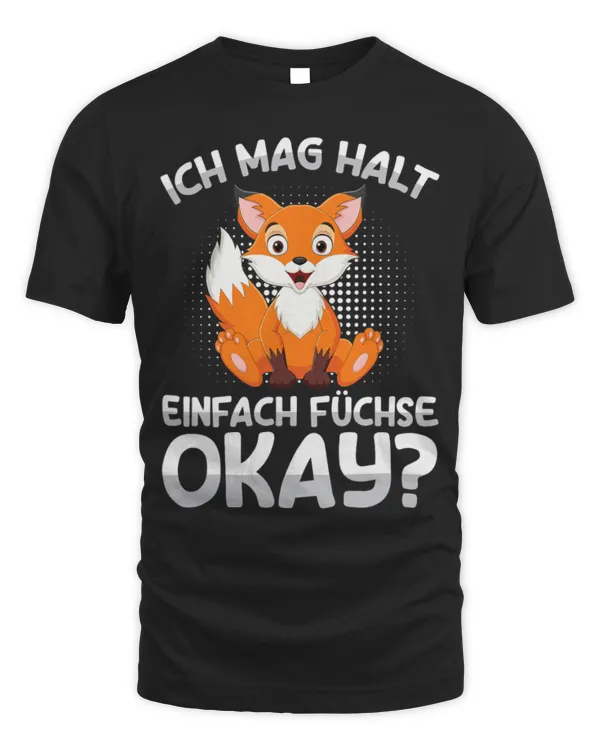 Cute Fox Ich Mag Halt Einfach Foxse Okay Fox Saying