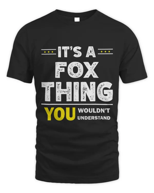 Cute Fox It s A Fox Thing You Wouldn t Understand Family Name