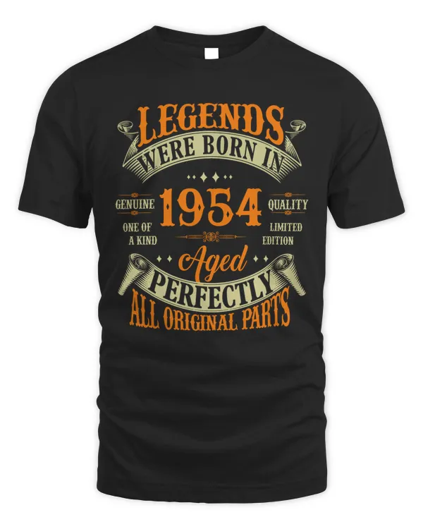 LEGENDS WERE BORN IN 1954 AGED PERFECTLY ALL ORIGINAL PARTS T-SHIRT, BIRTHDAY T-SHIRT, GIFT T-SHIRT, CUSTOM T-SHIRT