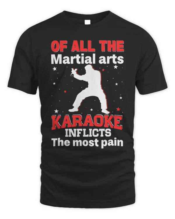Funny Karaoke Shirt Microphone Singer Gift Martial Arts