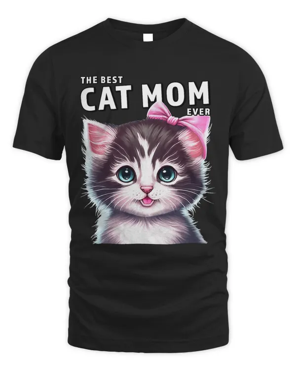 Best Cat Mom Ever Present for Mom For Women Mothers Day 30