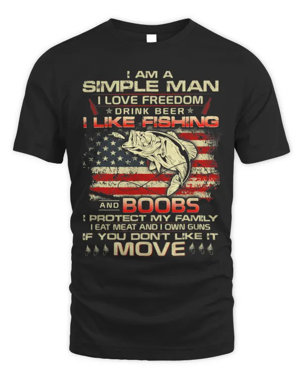 I Am A Simple Man I Love Freedom Drink Beer