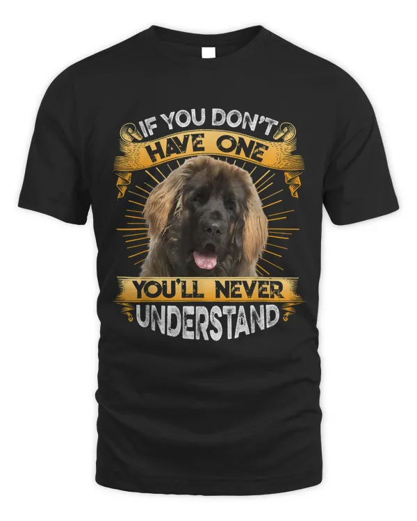 If You Dont Have One Leonberger Funny