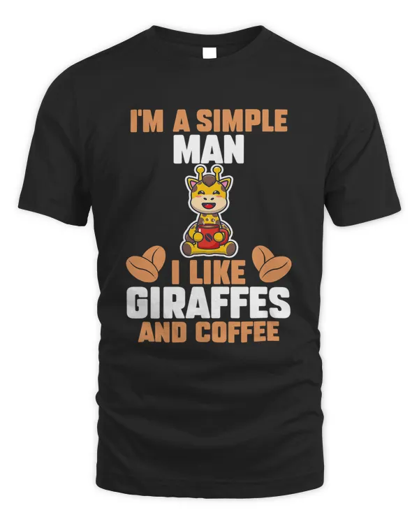 Mens Im a simple Man i like Giraffes and Coffee