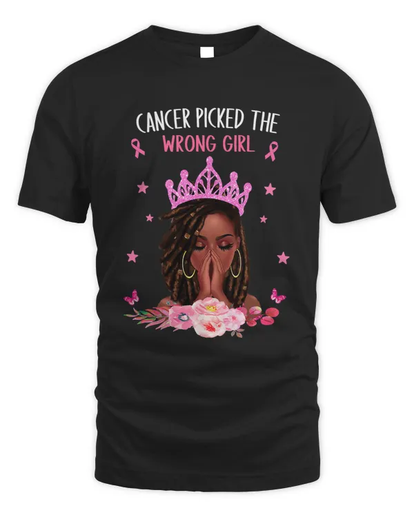 Breast Cancer Picked Wrong Girl queen Black Women survivor