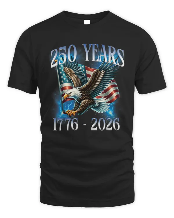 Eagle and Flag 250 Years 1776-2026 250th Birthday