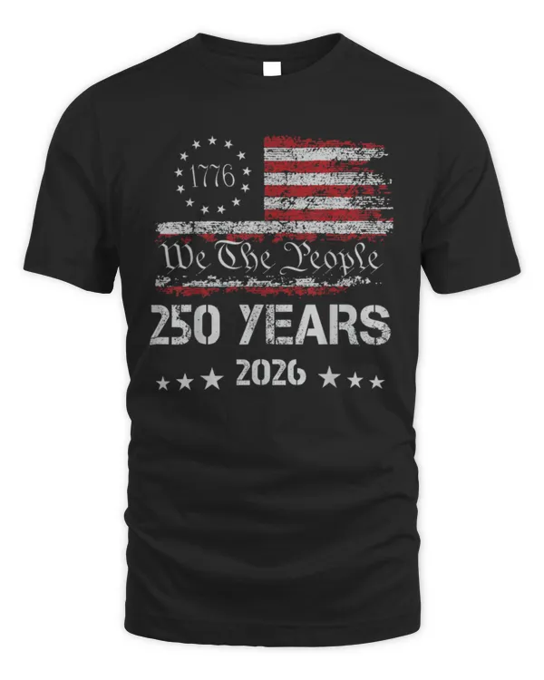 250th America US 250 Years We The People Birthday July 4th