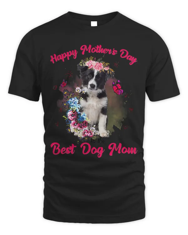 Border Collie Flower Happy Mothers Day To The Best Dog Mom