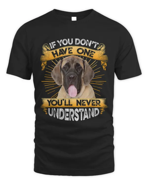 If You Dont Have One English Mastiff Funny