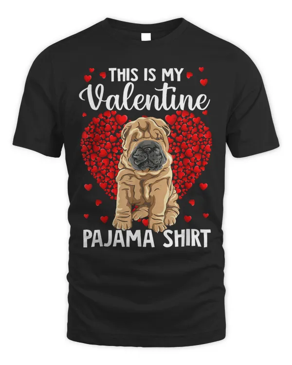 Cute This Is My Valentine Pajama Chinese SharPei Dog Lover