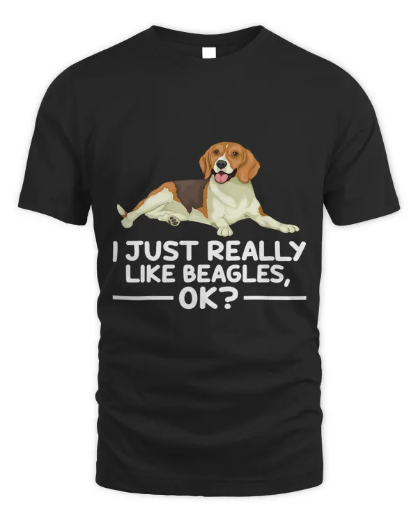 Cute Beagle Dog Lover I Just Really Like Beagles Ok