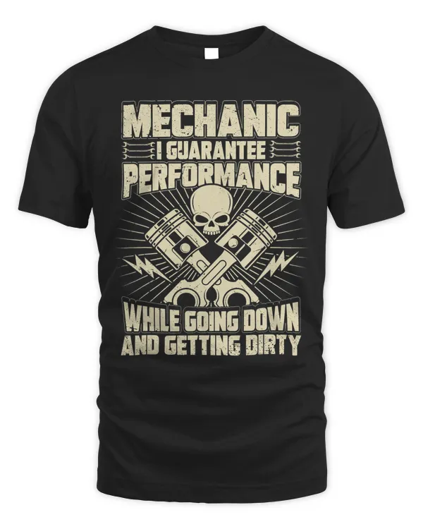 Mechanic Car Guy Mechanic I Guarantee Performance