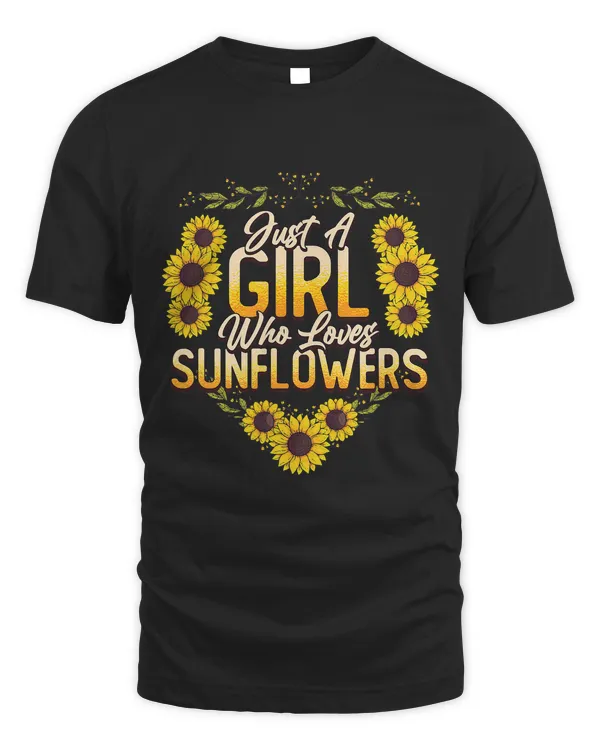 Just A Girl Who Loves Sunflowers 308