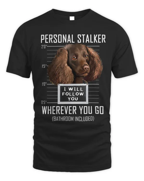 Personal Stalker Dog Water Spaniel I Will Follow You Mugshot 40