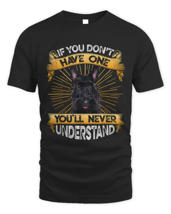 If You Dont Have One Scottish Terrier Funny