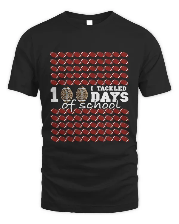 I Tackled 100 days of school Football Soccer Kids Sports