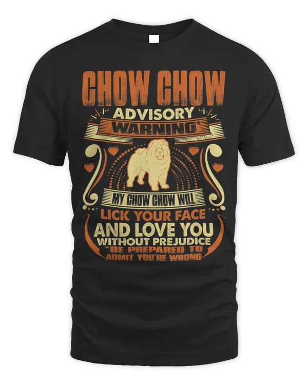 Chow Chow Advisory Warning Dog Pets Lovers Gift 161