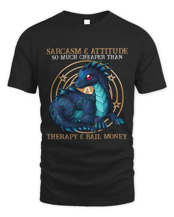 Sarcasm Attitude So Much CheaperThan Therapy Bail Money