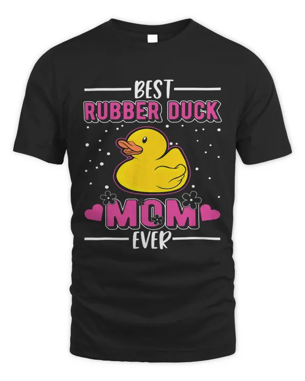 Best Rubber Duck Mom Ever 2