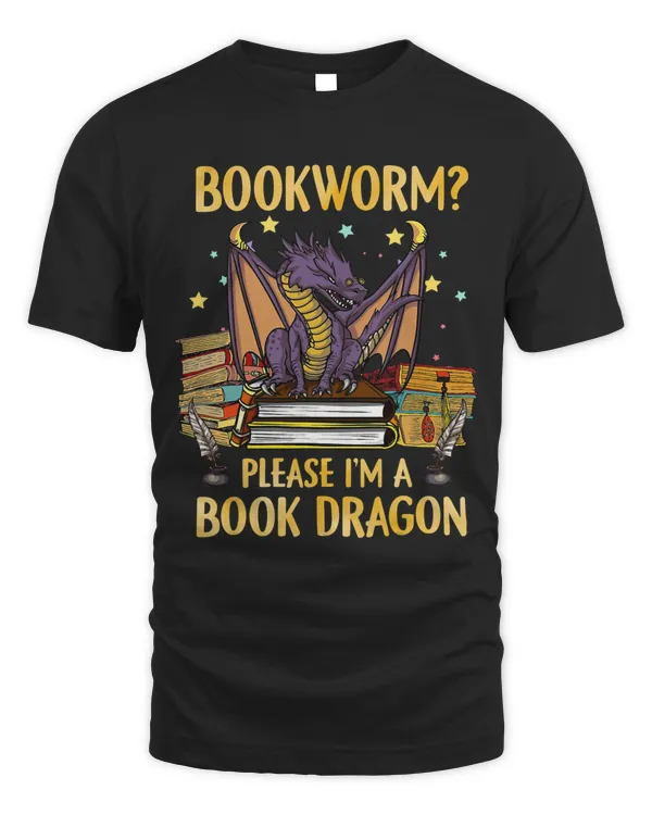 Bookworm Please Im A Book Dragon