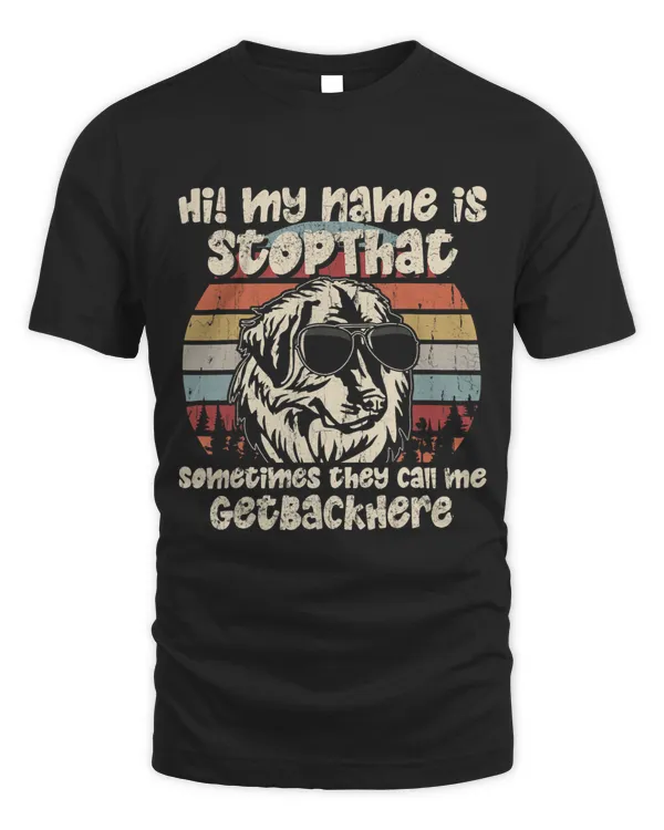 Leonberger My Name Is StopThat Dog Lover Funny