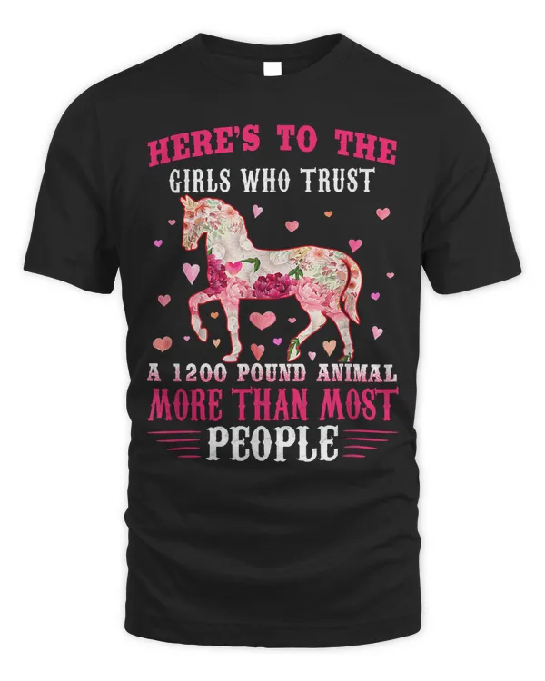 Heres To The Girls Who Trust A 1200 Pound Animal More Than