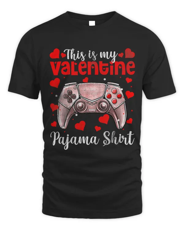 Valentines Day Video Games This is My Valentine Pajama Shirt 184