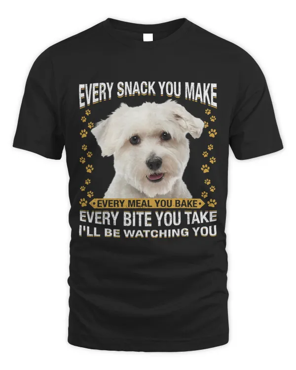 Every Snack You Make Funny Coton De Tulear Dog Mom Dog Dad