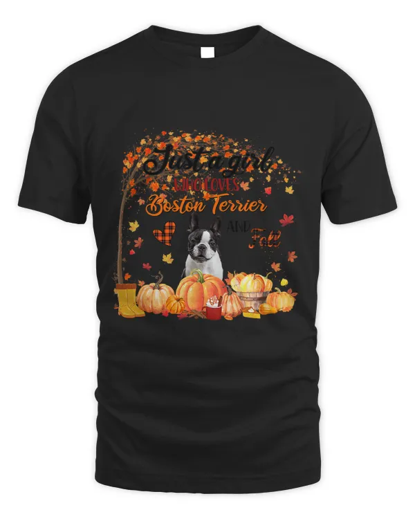 Just A Girl Who Loves Fall And Boston Terrier Dog Autumn 221