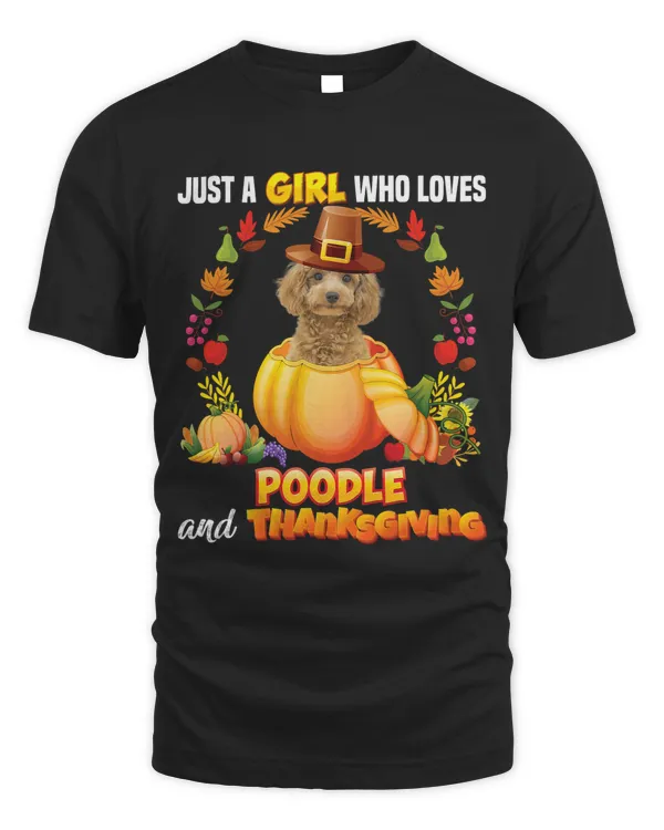 Just A Girl Who Loves Poodle Dog And Thanksgiving Pumpkin 31