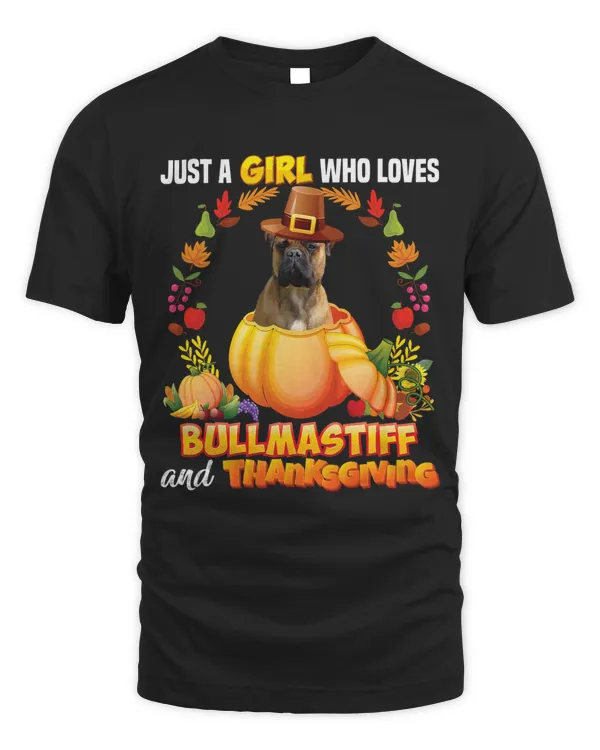 Just A Girl Who Loves Bullmastiff Dog And Thanksgiving 61
