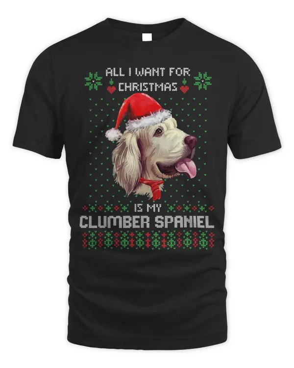 Ugly ALL I WANT FOR CHRISTMAS IS MY CLUMBER SPANIEL Pajama