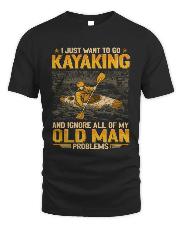 Kayaking - Ignore Old Man Problems