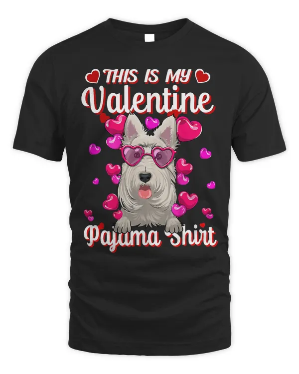This Is My Valentine Pajama Shirt Scottish Terrier Lovers