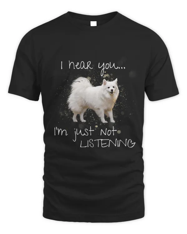 American Eskimo I Hear You... Im Just Not Listening