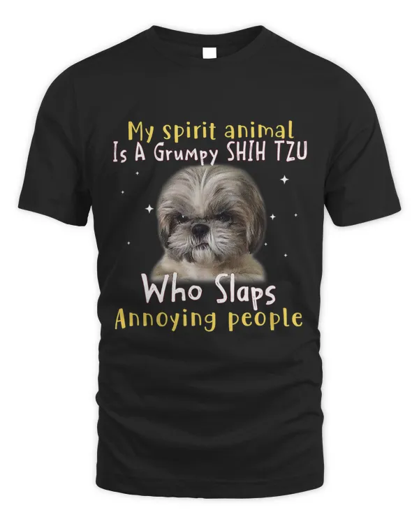 My Spirit Animal Is A Grumpy Shih Tzu Shih Tzu Lovers 1