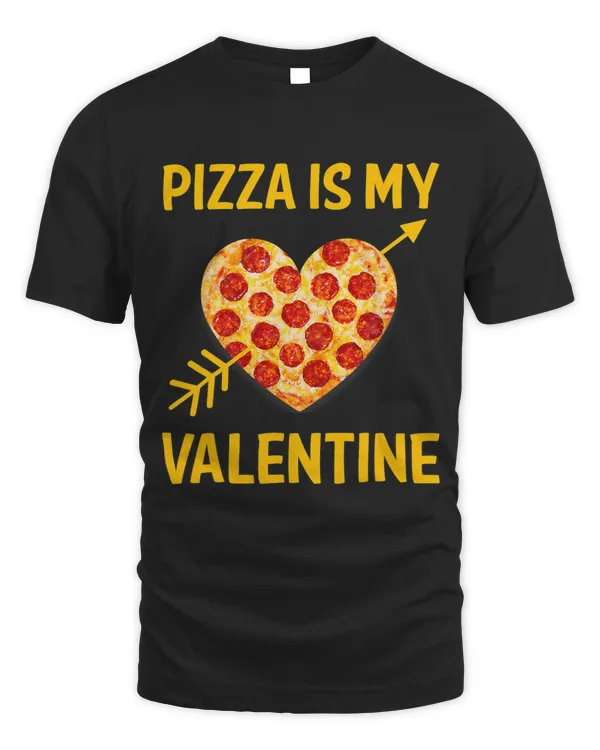 Pizza Is My Valentine Funny Valentines Day Gifts Men Women