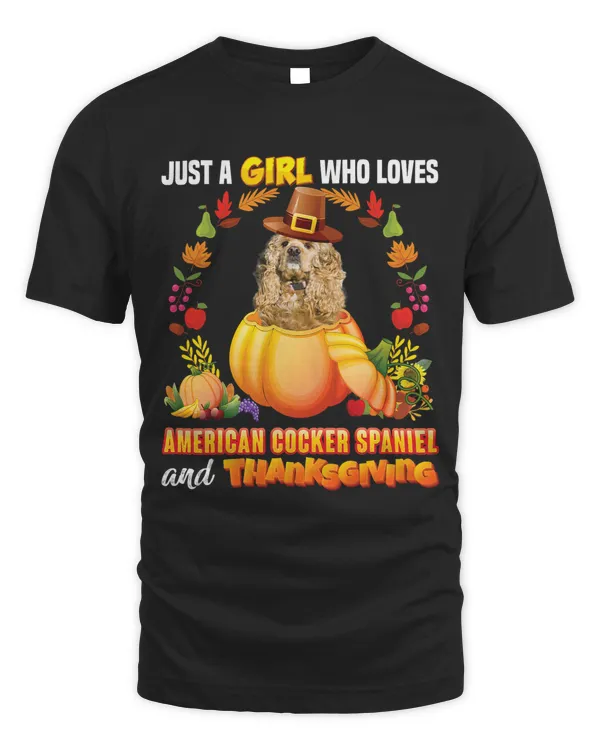 Just A Girl Who Loves American Cocker Spaniel Thanksgiving 58