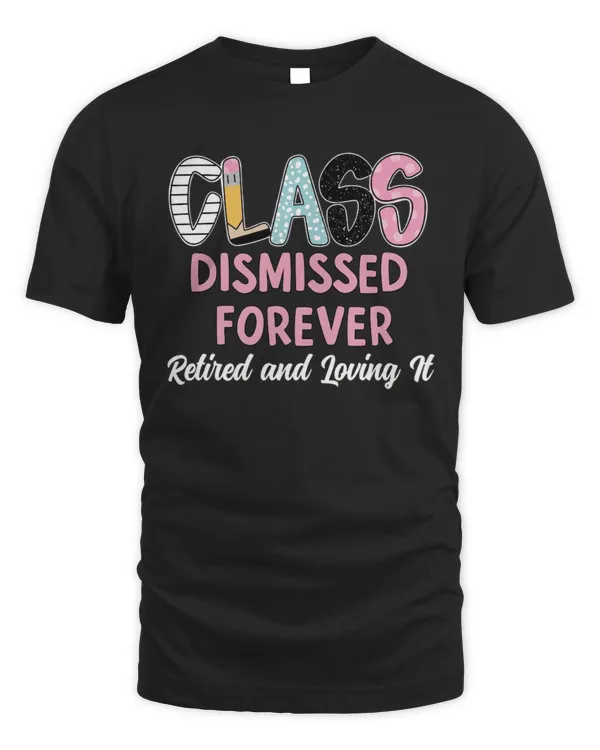 class dismissed forever - Unisex Standard T-Shirt Unisex Standard T-Shirt