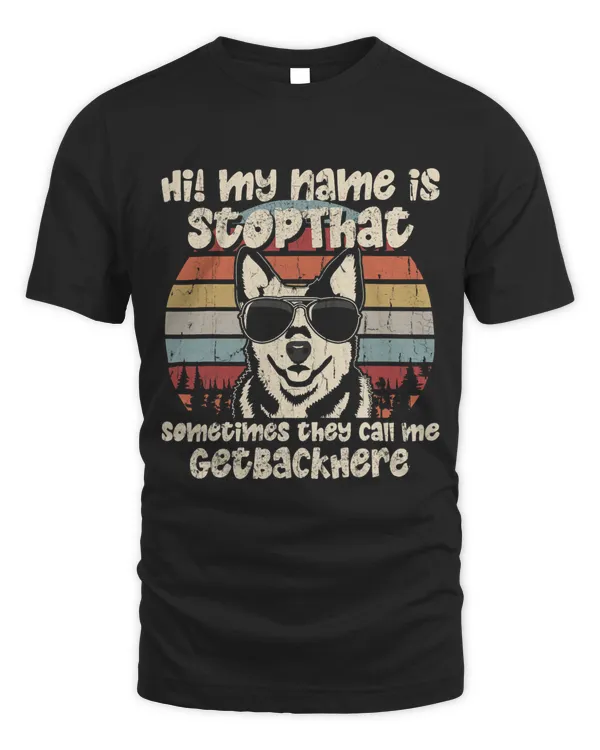 Cattle Dog My Name Is StopThat Dog Lover Funny