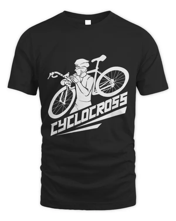 Funny Cyclocross Gift T-Shirt For Bicycling Enthusiasts