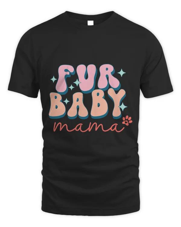 Fur Baby Dog Design Puppy Mom Quote and Saying Groovy