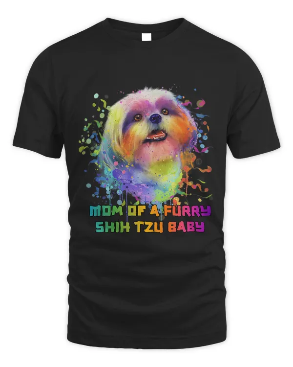 Mom of a Furry Shih Tzu Baby Dog Lover Dog Mom Pets Fur Mom