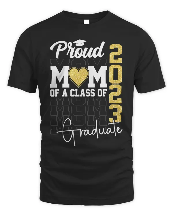 Proud Mom of a Class of 2023 Graduate Design For Senior 23