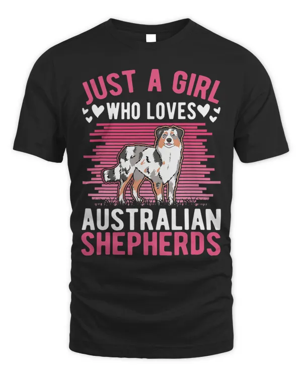 Just a girl who loves Australian Shepherds Girl Aussie 3