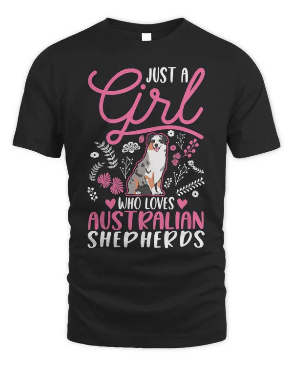 Just a girl who loves Australian Shepherds Girl Aussie