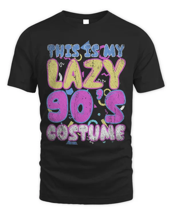This Is My Lazy 90s Costume Retro Nineties Party Funny 90s