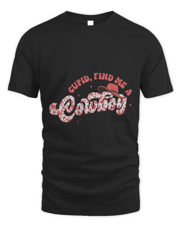 Cupid Find Me A Cowboy Pink Howdy Valentines Cowboy Cowgirl